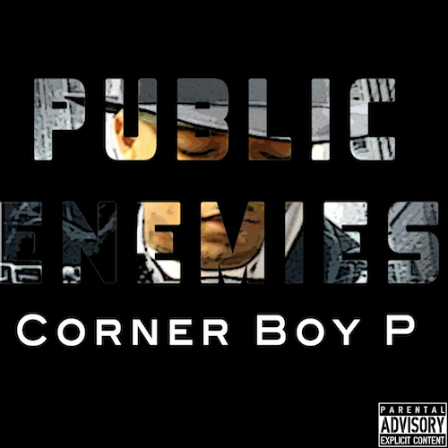 cornerboyp_publicenemies_2011