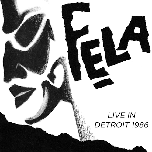 felakuti_liveindetroit_1986